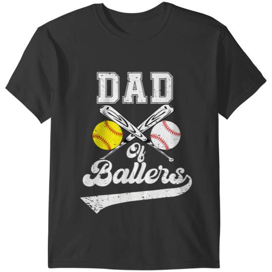 Baseball Gift Dad Of Ballers Softball Baseball Player Fathers Day T-Shirts