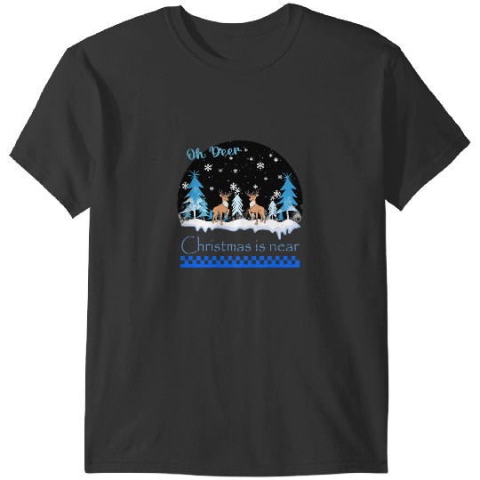 Deers Oh Deer Christmas Time Is Near Reindeer xmass Silent Night T-Shirts
