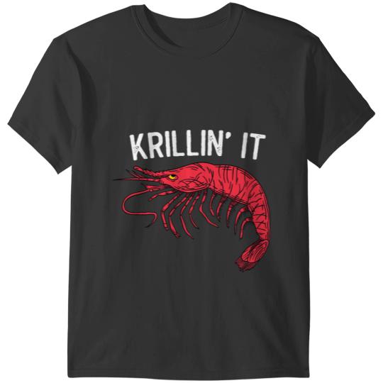 Shrimp Gift Krillin it Prawn seafood shrimp boil shellfish funny shrimp T-Shirts