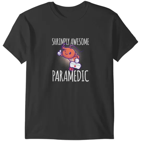 Shrimp Gift Shrimply Awesome Paramedic Seafood Shrimp T-Shirts