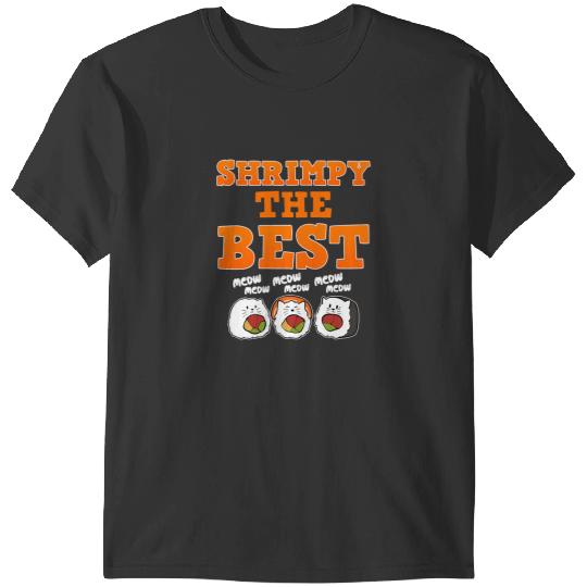 Shrimp Gift Sushi Japanese Food Shrimp 21 T-Shirts