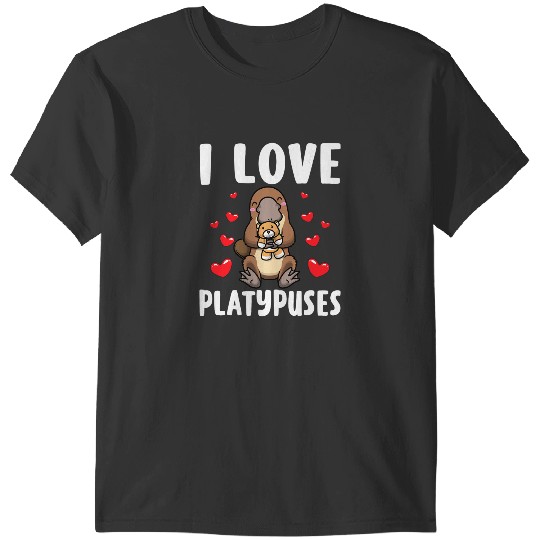 Platypus Gift I Love Platypuses Platypuses With Stuffed Animal Mammal T-Shirts