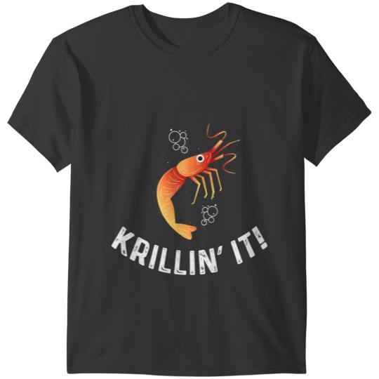 Shrimp Gift Funny Krillin It 2Shrimp Pun T-Shirts