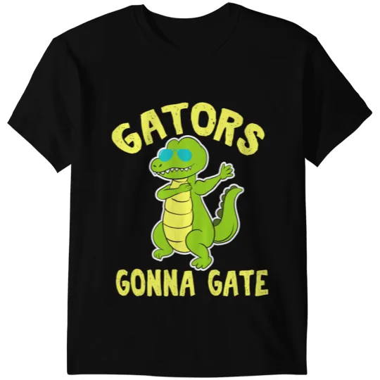 Alligator Animals Gators Gonna Gate Funny Alligator Lover Gift Idea Crocodile T-Shirts