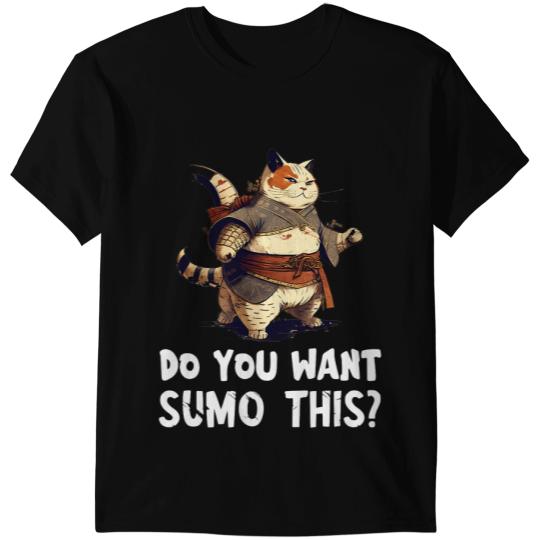 Cat Paws sumos Wrestler Japanese Cat Do You Want This sumos Wrestling T-Shirts
