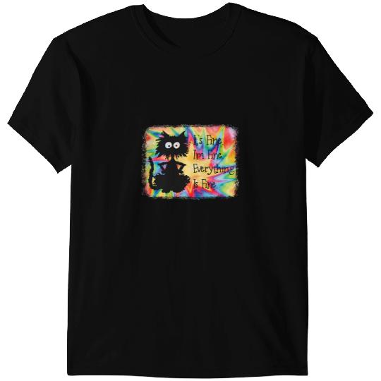 black cats Paws Its Fine Im Fine Everything Is Fine Funny black cats Tie Dye 3 T-Shirts