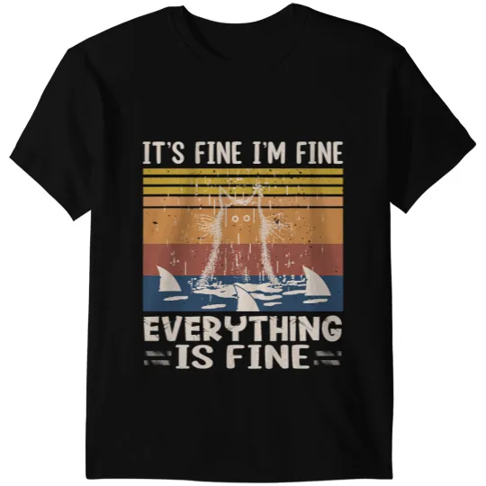 black cats Paws ITS FINE IM FINE EVERYTHING IS FINE CAT Retro 157 T-Shirts