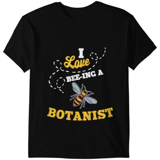 Bee Beekeeping I Love BeeIng A Botanist Honey Bee Job Profession Beekeeper T-Shirts