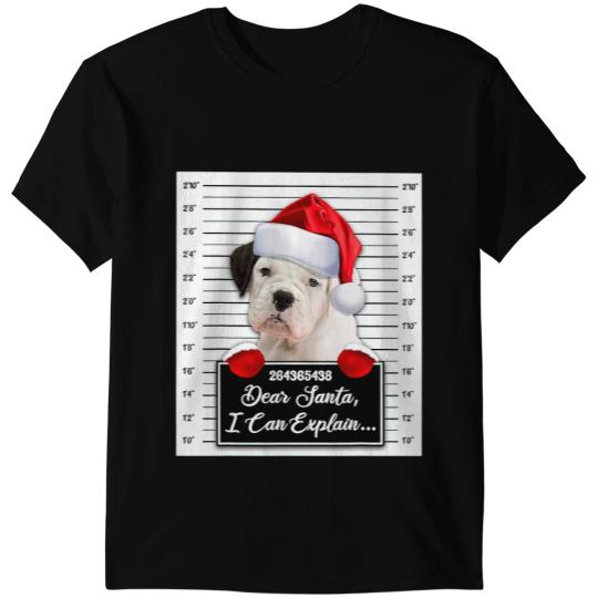 Boxer Dear Santa I Can Explain Funny Christmas White Boxer xmass Boxers Dog T-Shirts