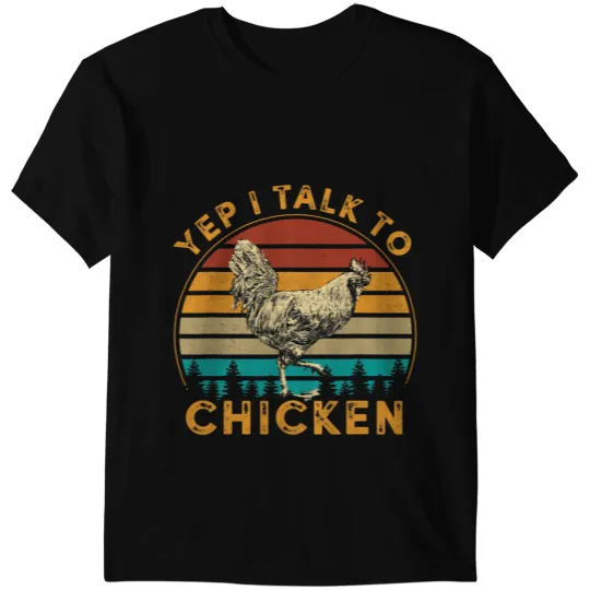 Chicken Poultry vintages I Talk To Chickens Funny Chicken Dad Farmer 1 T-Shirts
