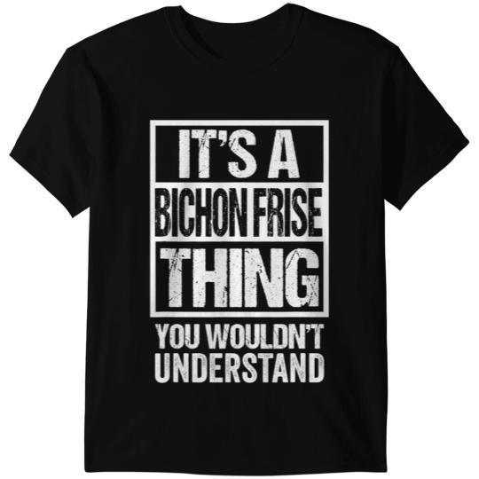 Dog Bichon Frise Funny Bichon Frise Parent Quote Dog Lover T-Shirts