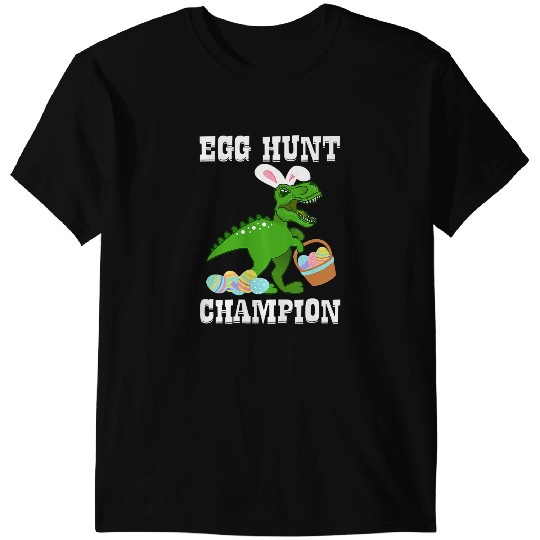 Dinosaur Dino Easter EGG HUNT CHAMPION T Rex Dinosaur Bunny Funny Boy Girl T-Shirts