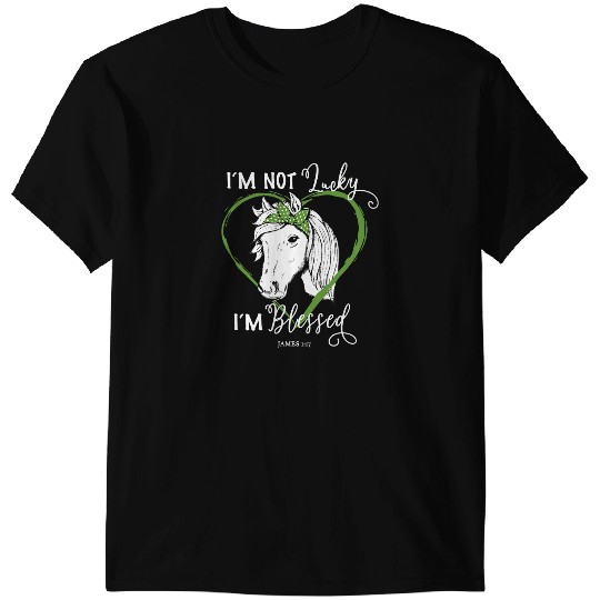 Funny Horse Im Not Lucky Im Blessed James Christian Horse T-Shirts
