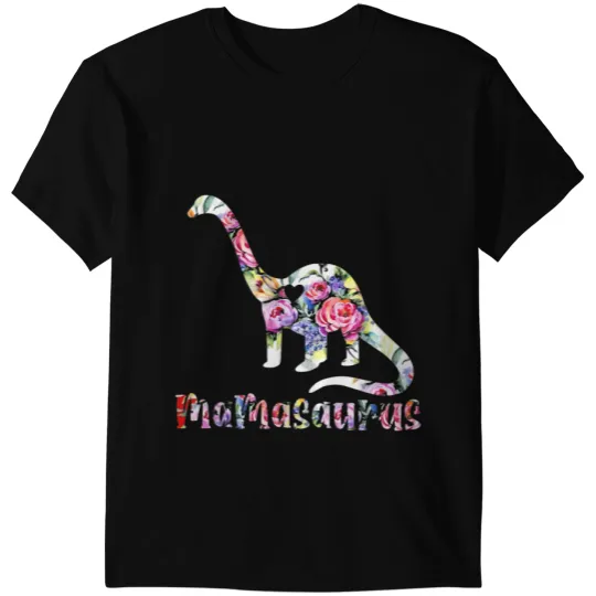 Dinosaur Dino Flowers Mamasaurus T rex Dinosaur Funny Mama Saurus T-Shirts