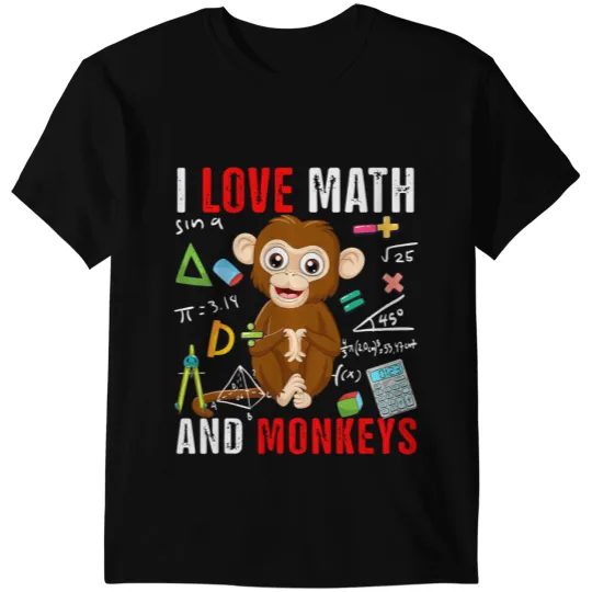 Monkey Lover I Love Math And Monkeys Funny Math Lover Monkey Zoo Animal T-Shirts