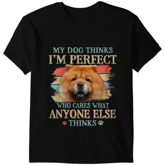 My Dog Thinks Im Perfect Chow Chow Dog Retro Style T-Shirts