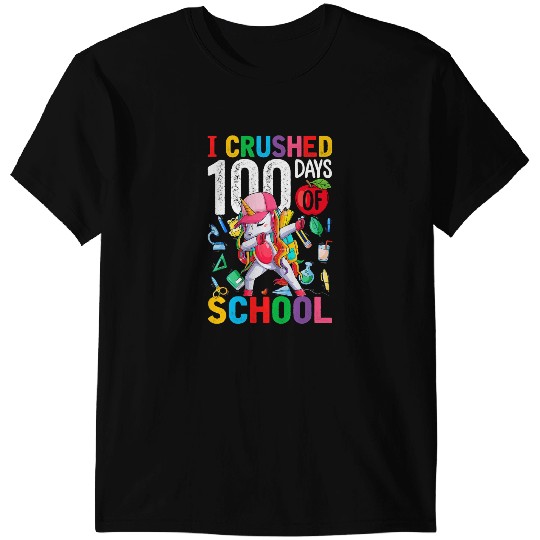 Unicorns I Crushed 100 Days Of School Funny Unicorns Floss Dance T-Shirts