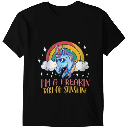 Unicorns Im A Freakin Ray Of Sunshine Unicorns Rainbow 2 T-Shirts