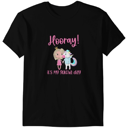 Unicorns Kids Hooray Its My Gotcha Day Princess Unicorns Adoption Foster T-Shirts