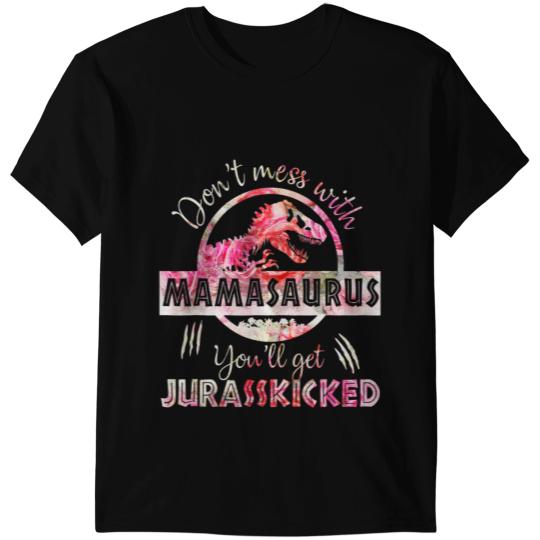 Dinosaur Dino Womens Dont Mess With Mamasaurus Youll Get Jurasskicked T-Shirts