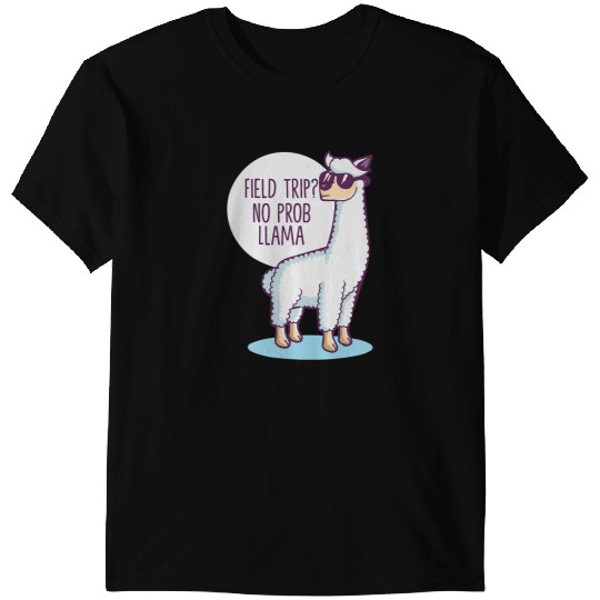 Lama Llama Field Trip No Prob Llama Fun Field Day Teachers and students T-Shirts