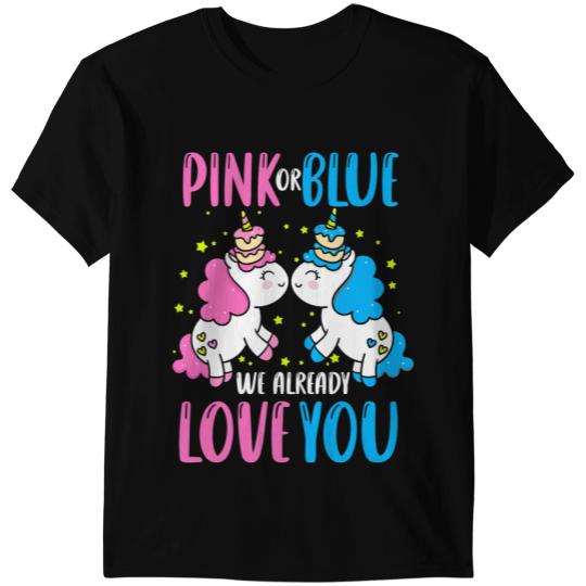 Unicorns Pink Or Blue We Already Love You Gender Reveal T-Shirts