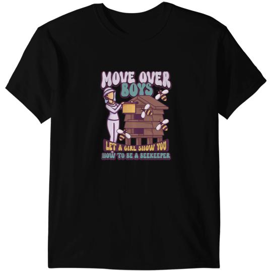Bee Beekeeping Move Over Boys Let A Girl Show You How To Be A Beekeeper T-Shirts