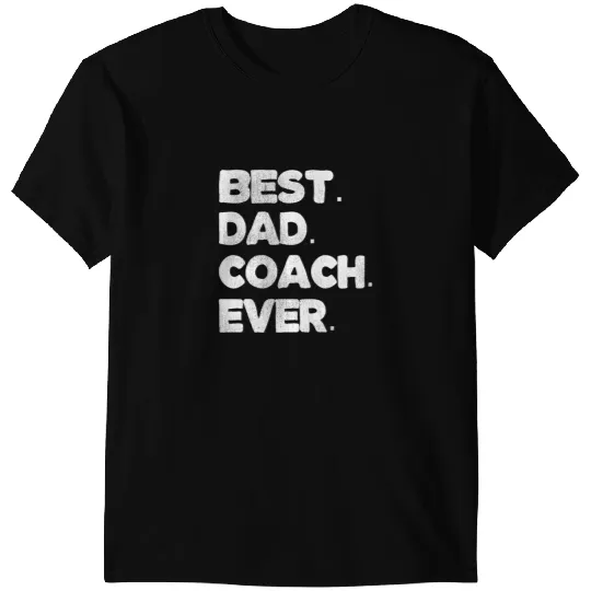 Baseball Gift Fathers Day Baseball Father bests Dad Coachs Ever Baseball 4 T-Shirts