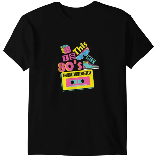 80s Style This Is My 80s Costume Cassette 80s Music T-Shirts