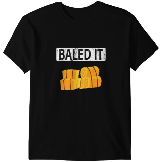 Baled it Rancher Barnyard Harvest Farming Barn Cattle 2 T-Shirts