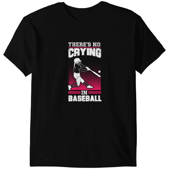 Baseball Gift Coachs There Is No Crying In Baseball 78 T-Shirts
