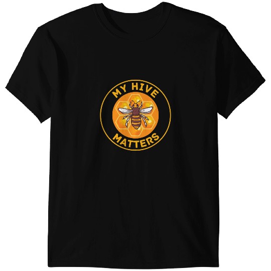 Bee Beekeeping My Hive Matters Beekeeper Honeycomb Honey Bee Beekeeper T-Shirts