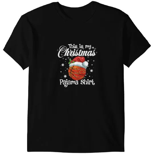Basketball Gift This Is My Christmas Basketball Pajama For Boys Men 235 T-Shirts