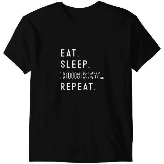 Hockey Gift Eat Sleep Hockey Repeat Mothers Day Mom Gifts For Women T-Shirts