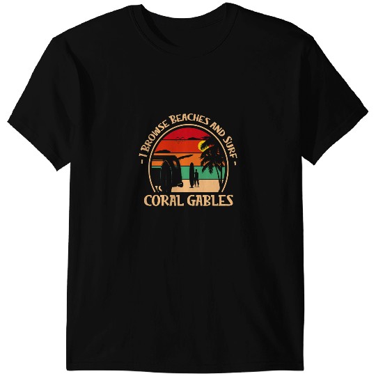 Surf Life I Browse Beaches and Surf Coral Gables Surfing Florida 22 T-Shirts