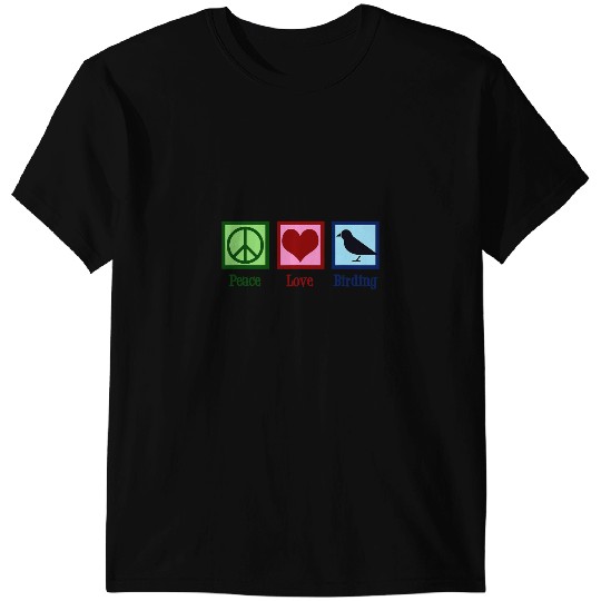 Cute Bird Watcher Peace Love Birding T-Shirts