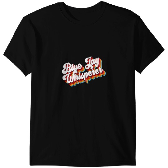 Blue Jay Whisperer Birding Retro T-Shirts