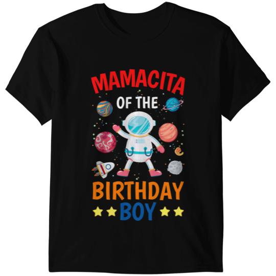 Astronauts Mamacita Of The Birthday Boy Space Planet Theme Bday Party T-Shirts
