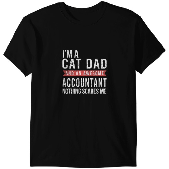 black cats Paws Im A Cat Dad And An Awesome Accountant Funny Accounting T-Shirts