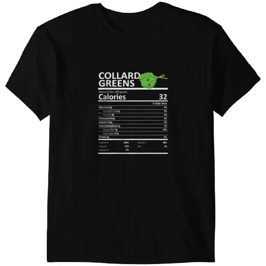 Collard Greens Nutritional Facts Thanksgiving xmass Holiday T-Shirts