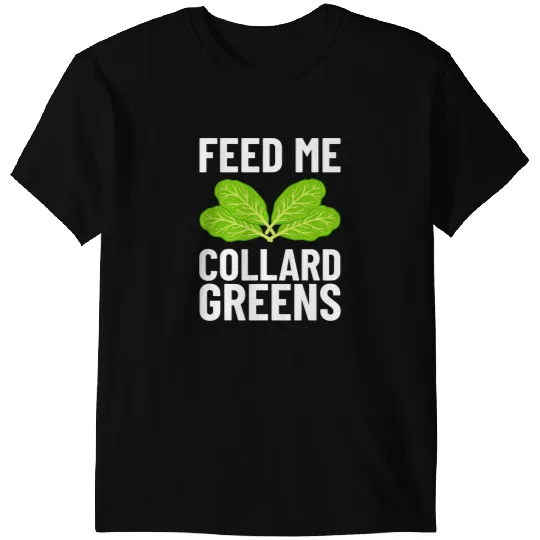 Collard Greens Recipe Plants Seasoning Vegatables Kale 3 T-Shirts