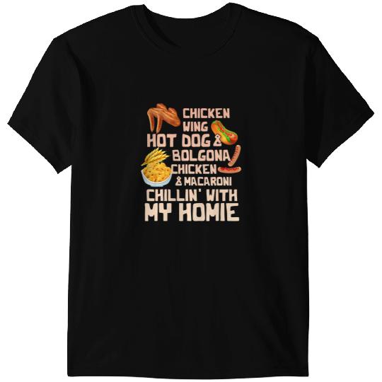Chicken Poultry Cooked Chicken Wing Chicken Wing Hot Dog Bolgona Macaroni 47 T-Shirts