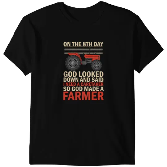 Tractor driving God Made A Farmer Harvester Tractor Driver Agriculture T-Shirts