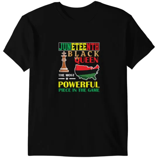 Black Queen mosts Powerful Chess African American Juneteenth T-Shirts