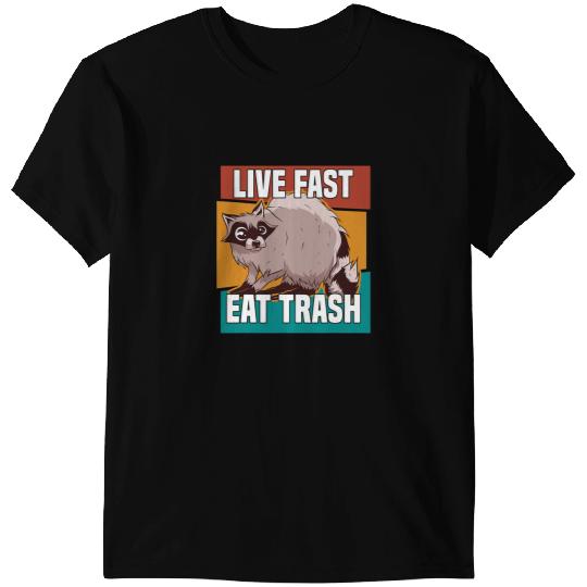 Cats Live Fast Eat Trash Raccoon GIft Raccon Street Cat Lover T-Shirts