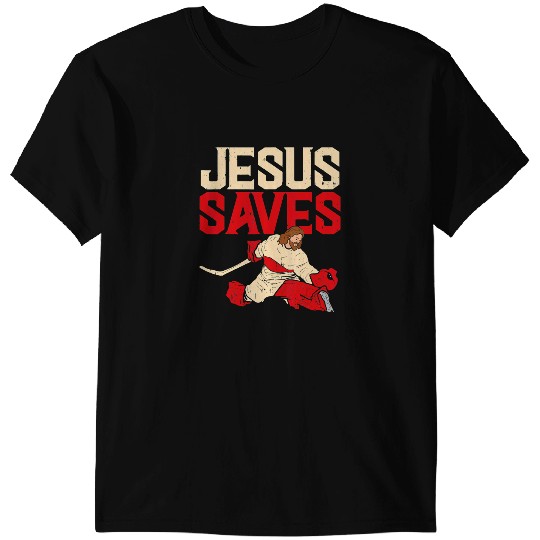 Hockey Gift Jesus Saves Ice Hockey Goalie Sport Religious ChristianGifts T-Shirts