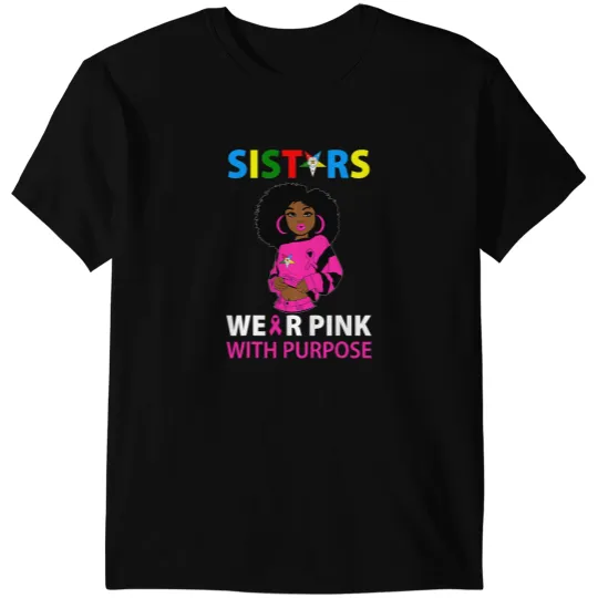 BC OES Sisters Wear Pink Eastern Star Breast Cancer Awareness Cancer T-Shirts