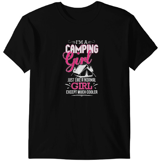 Camping Camp Im AGirl Pink Funny Cool Tent Camper T-Shirts