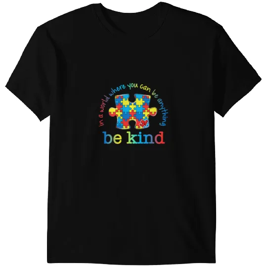 Autistic Be Kind Autism Awareness Puzzle Rainbow Choose Kindness T-Shirts