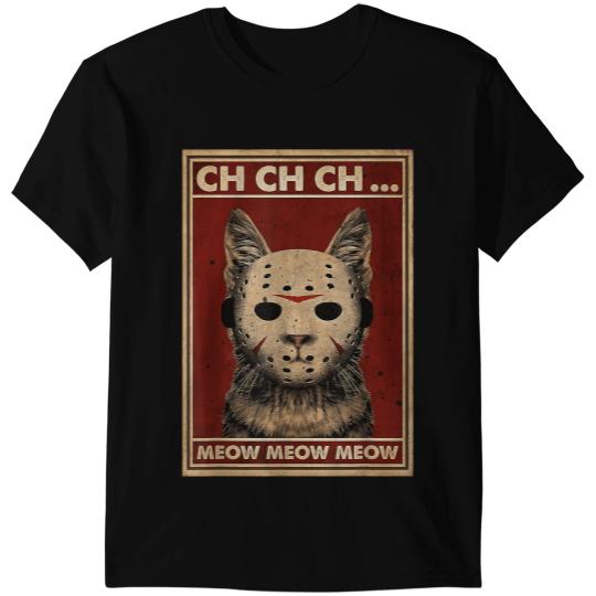 black cats Paws Skeletons Skulls Ch Ch Ch Meow Meow Scary Halloween Cat Horror Slasher Movie 5 T-Shirts